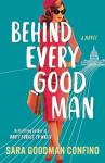Behind Every Good Man: A Novel