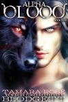 Alpha Blood: A Gothic Enemies to Lovers Suspense Paranormal Romance Fantasy Werewolf Novel