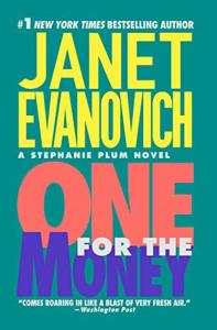 One for the Money (Stephanie Plum, No. 1) (Stephanie Plum Novels)