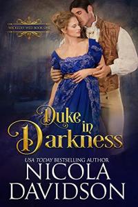 Duke in Darkness (Wickedly Wed Book 1)