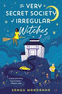 The Very Secret Society of Irregular Witches: A Cozy Romance