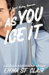 As You Ice It: A Sweet Hockey RomCom 