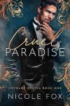 Cruel Paradise (Oryolov Bratva Book 1)