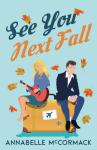 See You Next Fall: A Friends-to-Lovers Contemporary Romance
