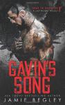 Gavin's Song: A Last Riders Trilogy (Road to Salvation)