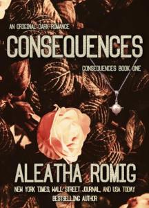 Consequences: Book 1 of the Dark Romance Consequences Series