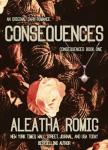 Consequences: Book 1 of the Dark Romance Consequences Series