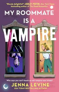 My Roommate Is a Vampire (My Vampires Book 1)