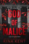 God of Malice: A Dark College Romance (Legacy of Gods Book 1)