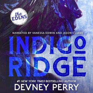 Indigo Ridge: The Edens, Book 1