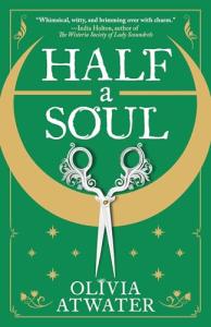 Half a Soul (Regency Faerie Tales Book 1)