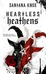 Heartless Heathens: A Gothic Romance