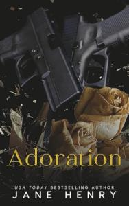 Adoration: A Forbidden Love Billionaire Romance Novel (Montavio Brotherhood)
