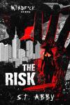 The Risk (Mindf*ck Series #1)