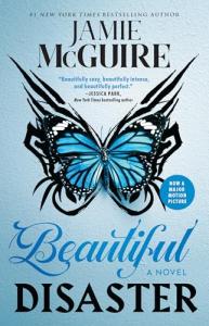 Beautiful Disaster: A Novel (Beautiful Disaster Series)