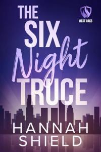 The Six Night Truce: An Enemies to Lovers Action Romance
