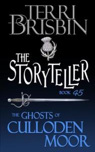 The Storyteller: A Highlander Romance (Ghosts of Culloden Morr)