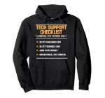 Funny Tech Support Checklist Hoodie for Geeks