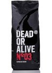 DEAD OR ALIVE Coffee No3 - Strong Robusta Beans