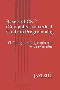 CNC Programming Basics: Simple Tips and Examples