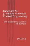CNC Programming Basics: Simple Tips and Examples