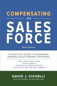 Design Successful Sales Rewards: Compensating the Sales Force, 3rd Edition