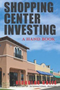 Investing in Shopping Centers: A Practical Guide