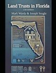Florida Land Trusts: Privacy, Protection, and Simplicity