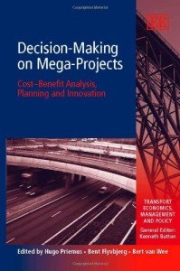 Mega-Project Decision-Making: Cost-Benefit Analysis Guide