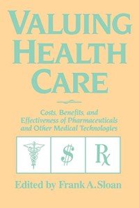 Health Care Value: Cost, Benefits, and Tech Impact