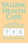 Health Care Value: Cost, Benefits, and Tech Impact