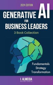 Essential Generative AI Guide for Business Leaders