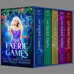 The Faerie Games: Complete AI Adventure Series