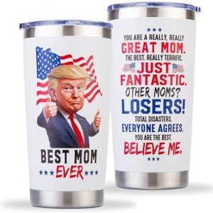Polmmys Mothers Day Gifts for Mom from Daughter, Son - Mom Birthday Gifts, Best Moms Ever, Cool Trump Moms Cup for Birthday Christmas Presents Valentines Gift - 20oz Trump Tumbler