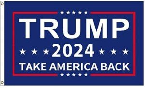 Trump 2024 Flag - Take America Back Banner