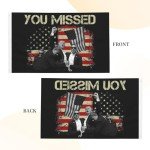 You Missed Flags Trump Fist Pump 3x5 Banner
