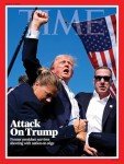 TIME Magazine: Trump Survival After Rally Attack, 2024