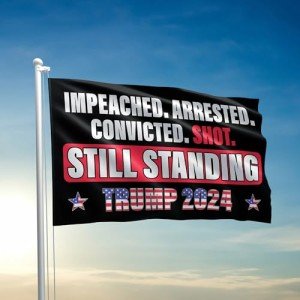 Trump 2024 Double-Sided Flag - Still Standing