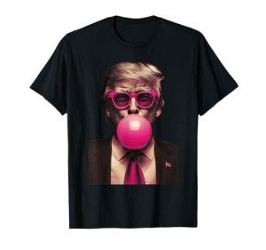 Trump Bubble Gum T-Shirt for Fun Lovers