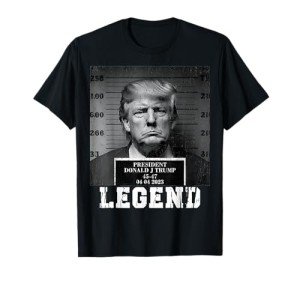 Trump 2024 Mugshot Legend T-Shirt