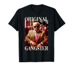 Trump Original Gangster Shirt Funny MAGA Donald Trump 2024 T-Shirt