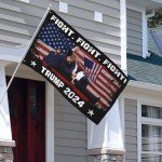 Fight Fight Fight Trump Flag 3x5 Shot 2024 Save Trump For 2024 Gun Trump 45 47 President Flag God Bless Trump Flag I Stand With Trump Yard Flag For Outdoor Lawn FU-CK Biden Banner Sign