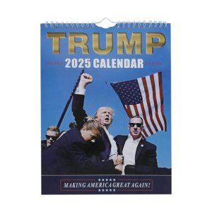 Trump 2025 Calendar, Trump Fight Assassination Fist Pump You Missed Stronger Trump Survived Shot Trump Bullet Proof Shot Shooting Strong Wall Calendar