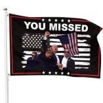 You Missed Trump 2024 Flags Trump Shooting Flag 3x5 Ft Outdoor Flag with 2 Brass Grommets & Strong Canvas Header,for Outdoor Indoor Garden Decor