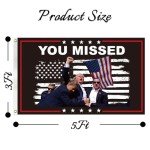You Missed Trump 2024 Flags Trump Shooting Flag 3x5 Ft Outdoor Flag with 2 Brass Grommets & Strong Canvas Header,for Outdoor Indoor Garden Decor