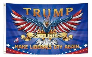 Trump 2024Flag Make Liberals Cry Again Flag 3X5 feet of 100% Polyester Material, Equipped With 2 Brass Grommets, Durable And Fade Resistant, Gardens, And Interior Decoration.
