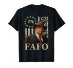 Trump Fafo, Funny Fafo Trump American Flag T-Shirt