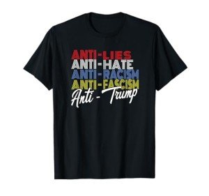 Anti Trump Hate Lies and Fascism Resist Vote Nov 5 2024 T-Shirt