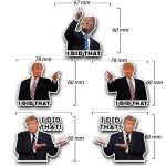I Did That Trump Stickers, 100 Pcs Trump I Did That Stickers, 3" Large Size Funny I Did That Stickers, Mixed 5 Different Patterns