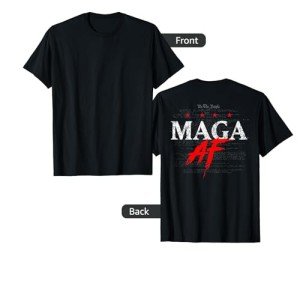We The People Maga AF (on back) T-Shirt